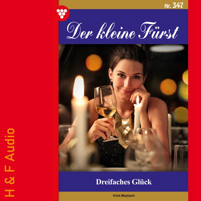 Bogomslag for Dreifaches Glück - Der kleine Fürst, Band 347 (ungekürzt)