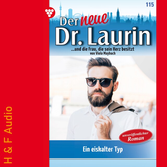 Bogomslag for Ein eiskalter Typ - Der neue Dr. Laurin, Band 115 (ungekürzt)