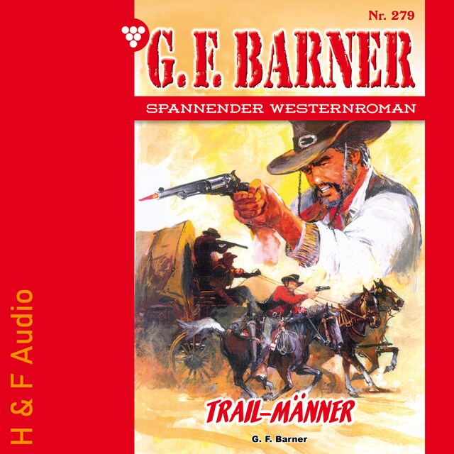 Book cover for Trail-Männer - G. F. Barner, Band 279 (ungekürzt)