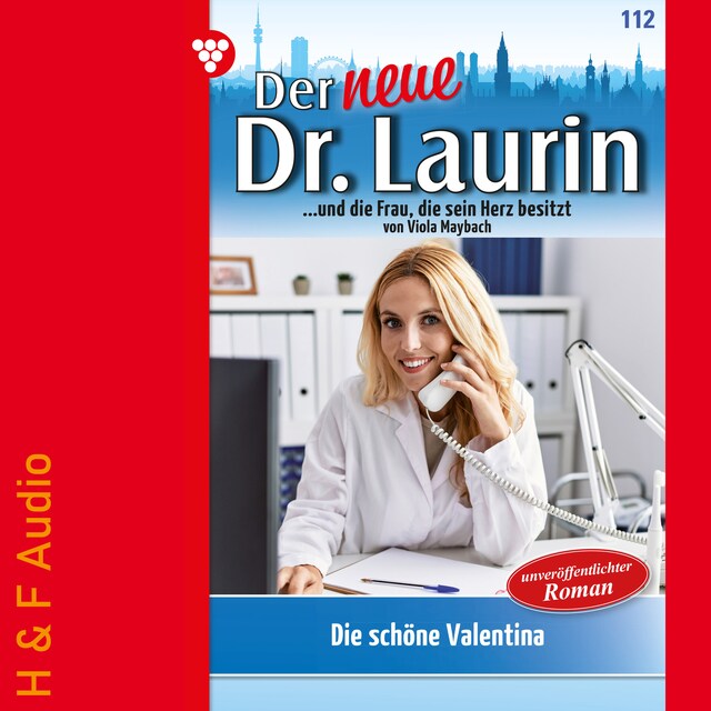 Book cover for Die schöne Valentina - Der neue Dr. Laurin, Band 112 (ungekürzt)