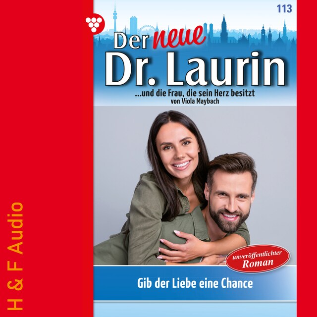 Okładka książki dla Gib der Liebe eine Chance - Der neue Dr. Laurin, Band 113 (ungekürzt)