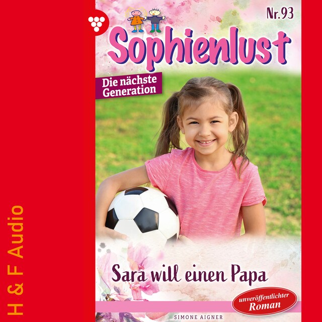 Bokomslag for Sara will einen Papa - Sophienlust - Die nächste Generation, Band 93 (ungekürzt)