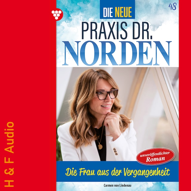 Book cover for Die Frau aus der Vergangenheit - Die neue Praxis Dr. Norden, Band 48 (ungekürzt)