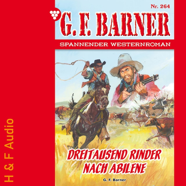 Book cover for Dreitausend Rinder nach Abilene - G. F. Barner, Band 264 (ungekürzt)
