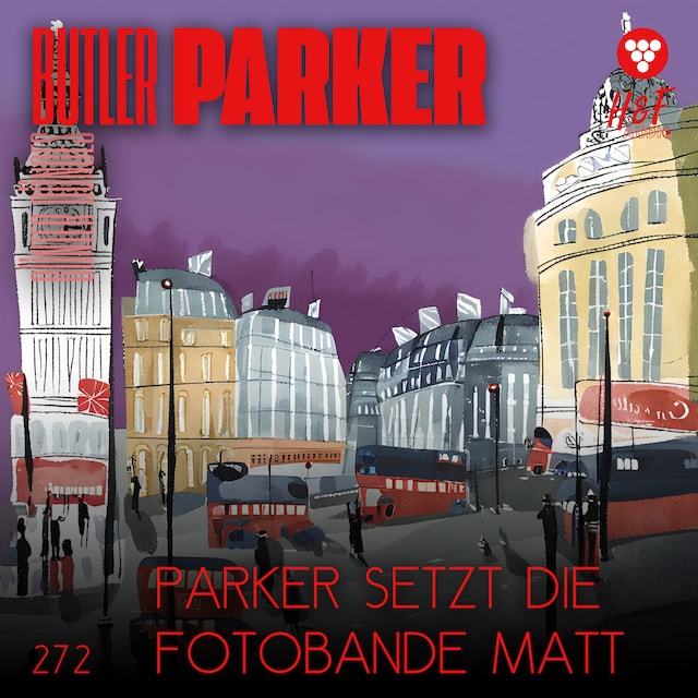 Buchcover für Parker setzt die Fotobande matt - Butler Parker, Band 272 (ungekürzt)