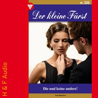 Du und keine andere! - Der kleine Fürst, Band 326 (ungekürzt) als Hörbuch