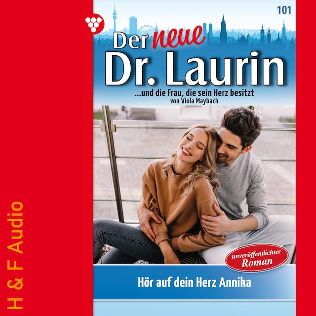Buchcover für Hör auf dein Herz, Annika! - Der neue Dr. Laurin, Band 101 (ungekürzt)