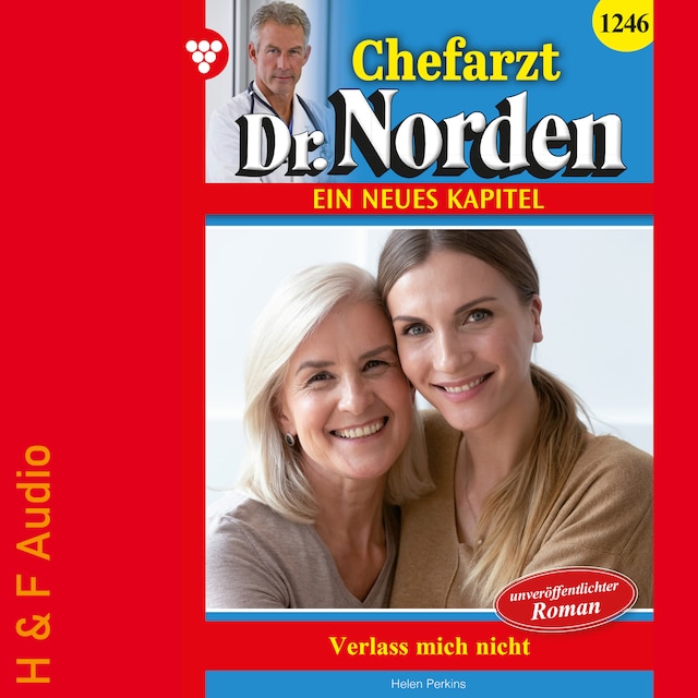 Book cover for Verlass mich nicht! - Chefarzt Dr. Norden, Band 1246 (ungekürzt)
