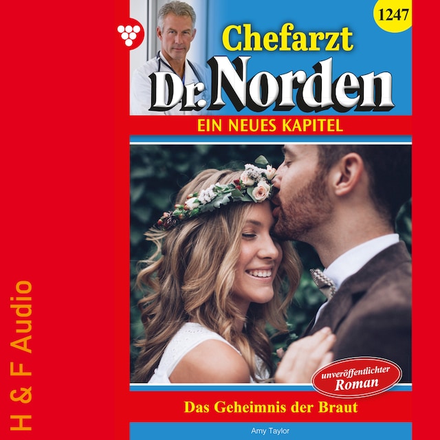 Couverture de livre pour Das Geheimnis der Braut - Chefarzt Dr. Norden, Band 1247 (ungekürzt)
