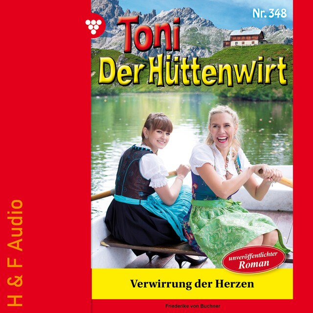 Book cover for Verwirrung der Herzen - Toni der Hüttenwirt, Band 348 (ungekürzt)