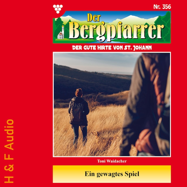 Okładka książki dla Ein gewagtes Spiel - Der Bergpfarrer, Band 356 (ungekürzt)