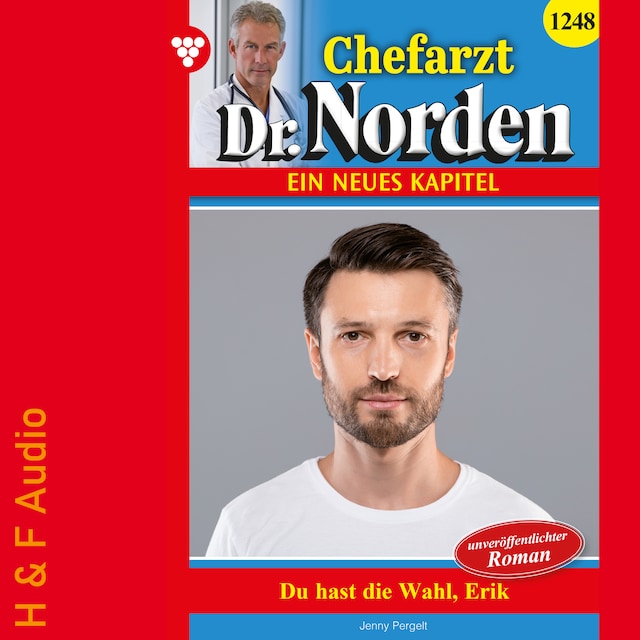 Book cover for Du hast die Wahl, Erik! - Chefarzt Dr. Norden, Band 1248 (ungekürzt)