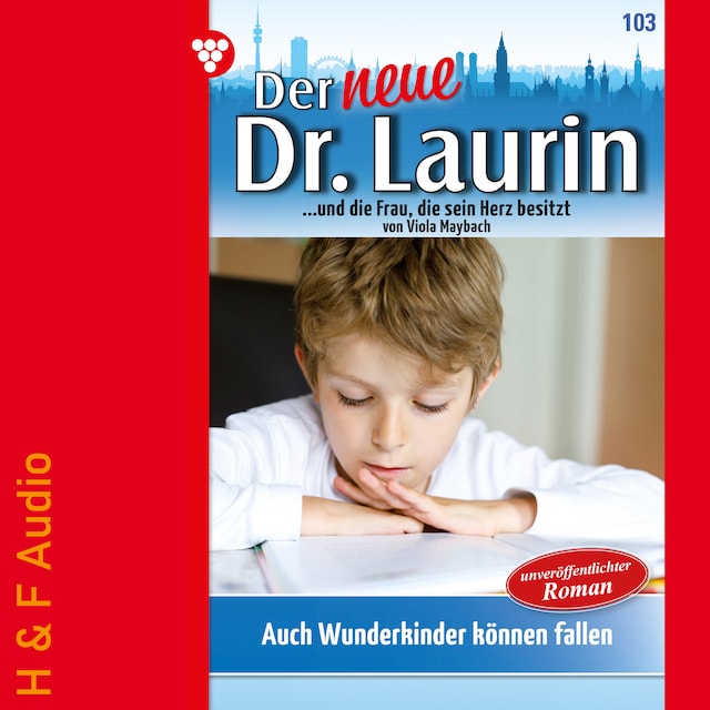 Buchcover für Auch Wunderkinder können fallen - Der neue Dr. Laurin, Band 103 (ungekürzt)