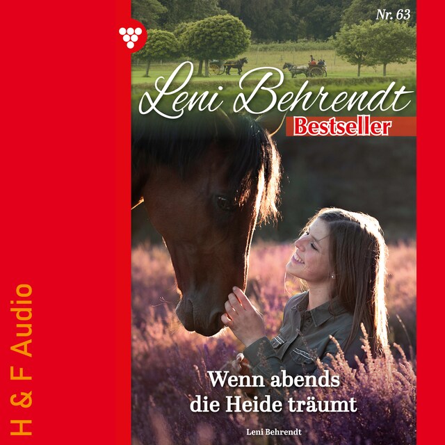 Book cover for Wenn abends die Heide träumt - Leni Behrendt Bestseller, Band 63 (ungekürzt)