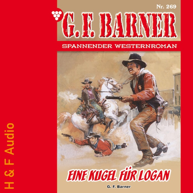 Okładka książki dla Eine Kugel für Logan - G. F. Barner, Band 269 (ungekürzt)