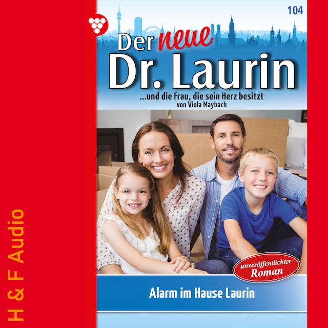 Buchcover für Alarm im Hause Laurin - Der neue Dr. Laurin, Band 104 (ungekürzt)