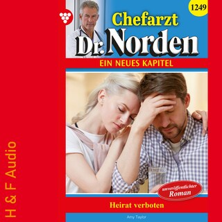 Heirat verboten! - Chefarzt Dr. Norden, Band 1249 (ungekürzt) als Hörbuch