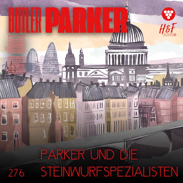 Book cover for Parker und die Steinwurfspezialisten - Butler Parker, Band 276 (ungekürzt)