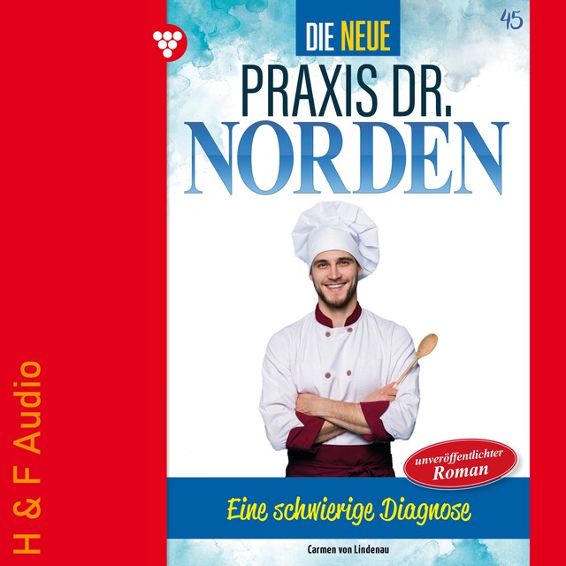 Book cover for Eine schwierige Diagnose - Die neue Praxis Dr. Norden, Band 45 (ungekürzt)