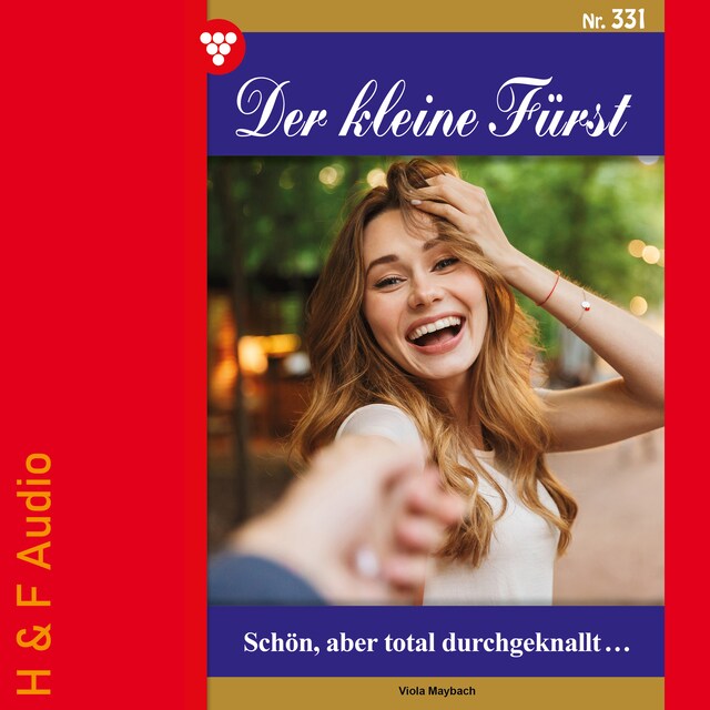 Book cover for Schön, aber total durchgeknallt - Der kleine Fürst, Band 331 (ungekürzt)