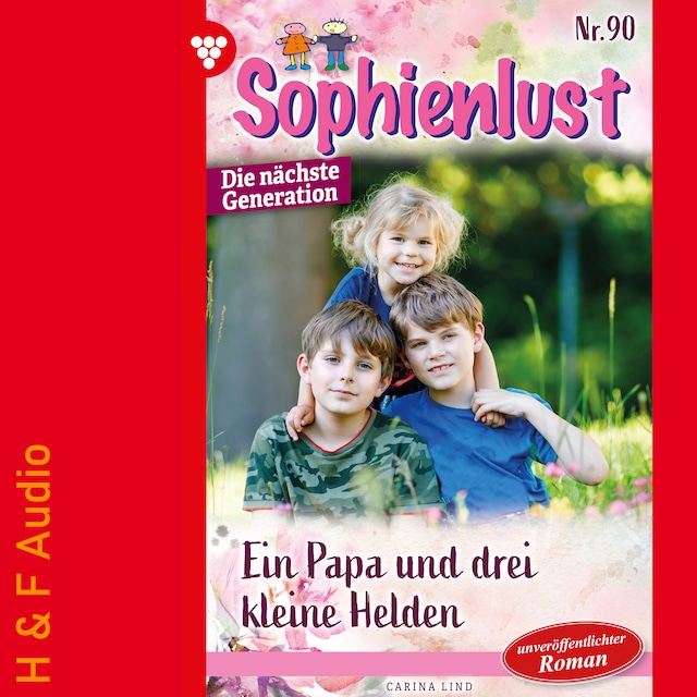Buchcover für Ein Papa und drei kleine Helden - Sophienlust - Die nächste Generation, Band 90 (ungekürzt)