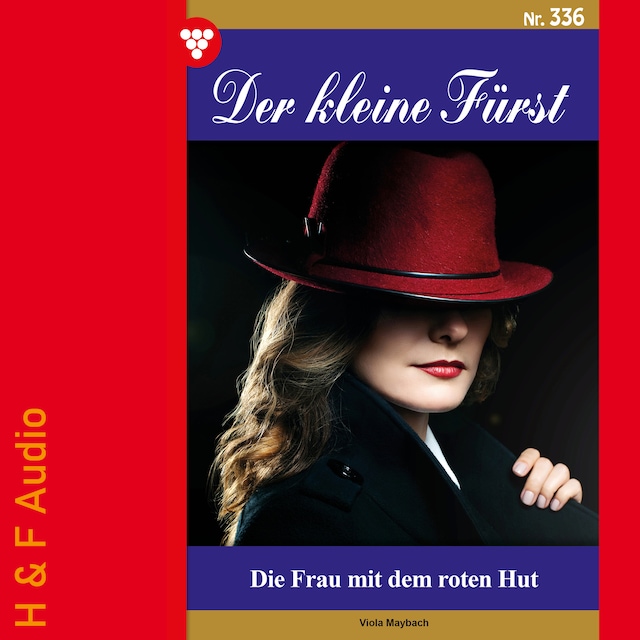 Buchcover für Die Frau mit dem roten Hut - Der kleine Fürst, Band 336 (ungekürzt)