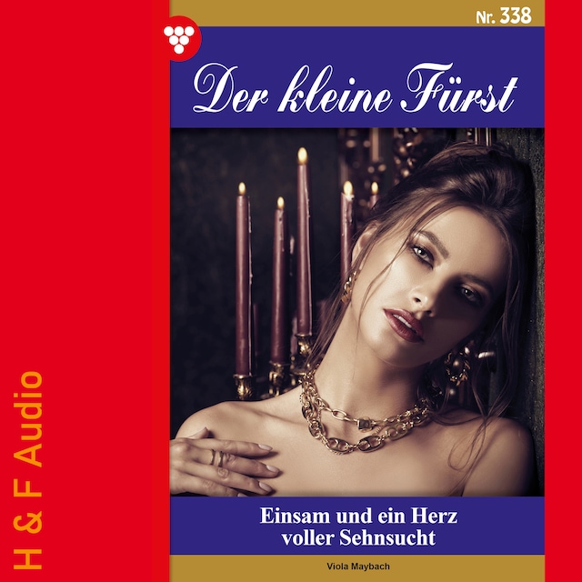 Bokomslag for Einsam und ein Herz voller Sehnsucht - Der kleine Fürst, Band 338 (ungekürzt)