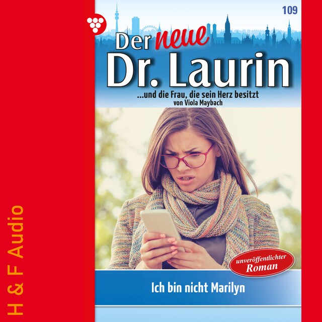 Okładka książki dla Ich bin nicht Marilyn! - Der neue Dr. Laurin, Band 109 (ungekürzt)