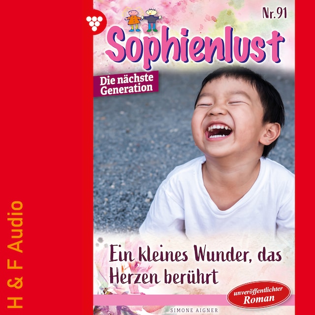 Copertina del libro per Ein kleines Wunder, das Herzen berührt - Sophienlust - Die nächste Generation, Band 91 (ungekürzt)