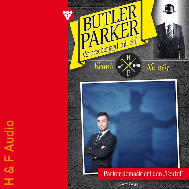 Kirjankansi teokselle Parker demaskiert den Teufel - Butler Parker, Band 261 (ungekürzt)