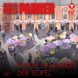 Parker demaskiert den Teufel - Butler Parker, Band 261 (ungekürzt) als Hörbuch