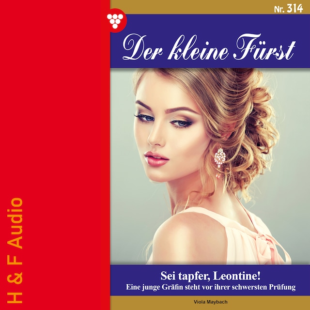 Book cover for Sei tapfer, Leontine - Der kleine Fürst, Band 314 (ungekürzt)