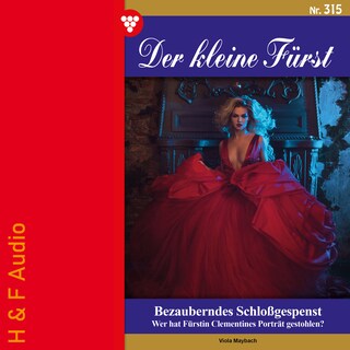Bezauberndes Schlossgespenst - Der kleine Fürst, Band 315 (ungekürzt) als Hörbuch