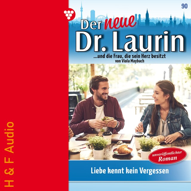 Bokomslag for Liebe kennt kein Vergessen - Der neue Dr. Laurin, Band 90 (ungekürzt)