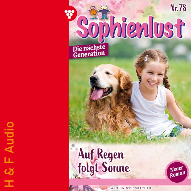 Bogomslag for Auf Regen folgt Sonne - Sophienlust - Die nächste Generation, Band 78 (ungekürzt)