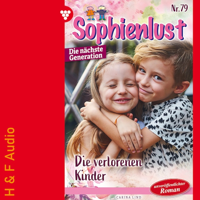 Buchcover für Die verlorenen Kinder - Sophienlust - Die nächste Generation, Band 79 (ungekürzt)