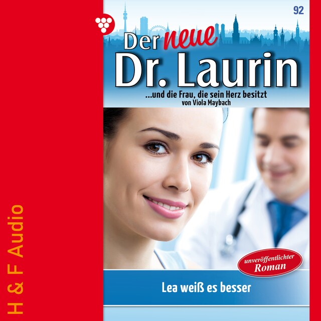 Buchcover für Lea weiß es besser! - Der neue Dr. Laurin, Band 92 (ungekürzt)