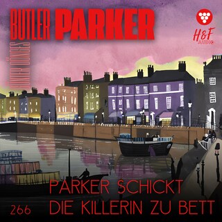 Parker schickt die Killerin zu Bett - Butler Parker, Band 266 (ungekürzt) als Hörbuch