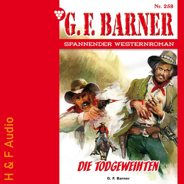 Couverture de livre pour Die Todgeweihten - G. F. Barner, Band 258 (ungekürzt)