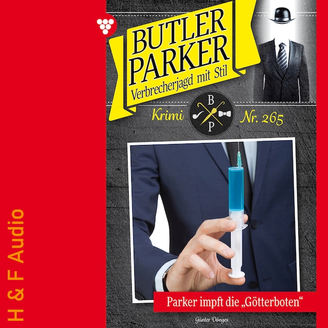 Kirjankansi teokselle Parker impft die "Götterboten" - Butler Parker, Band 265 (ungekürzt)