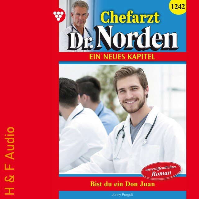 Buchcover für Bist du ein Don Juan - Chefarzt Dr. Norden, Band 1242 (ungekürzt)
