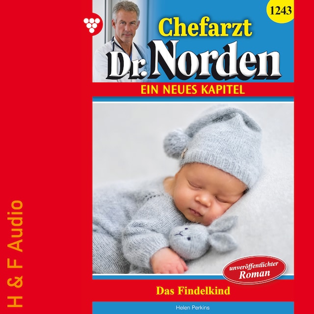 Couverture de livre pour Das Findelkind - Chefarzt Dr. Norden, Band 1243 (ungekürzt)