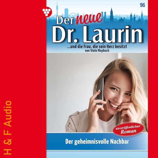 Buchcover für Der geheimnisvolle Nachbar - Der neue Dr. Laurin, Band 96 (ungekürzt)