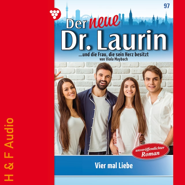 Book cover for Vier mal Liebe - Der neue Dr. Laurin, Band 97 (ungekürzt)