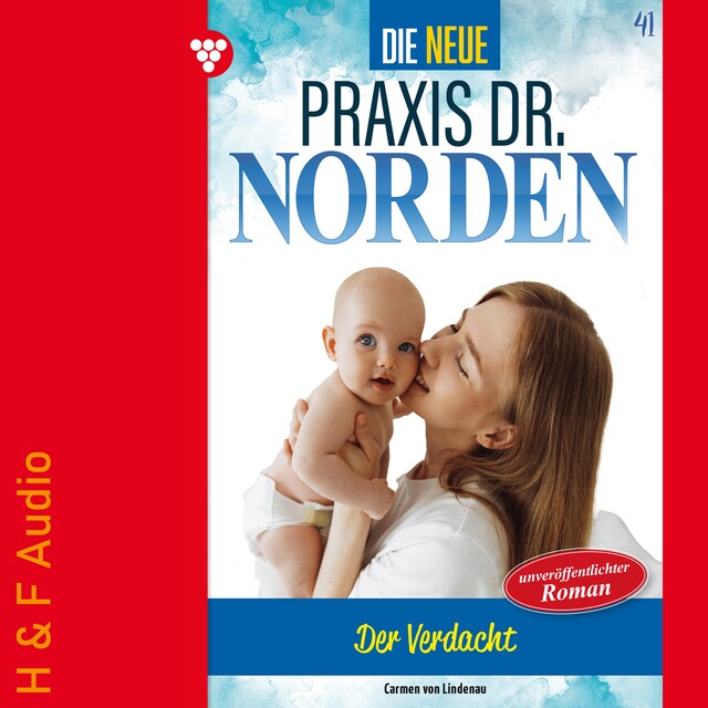 Kirjankansi teokselle Der Verdacht - Die neue Praxis Dr. Norden, Band 41 (ungekürzt)