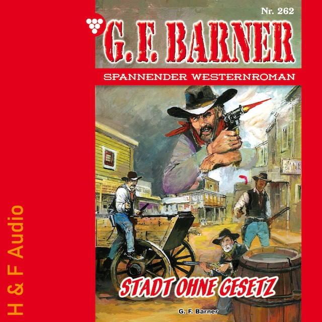 Book cover for Stadt ohne Gesetz - G. F. Barner, Band 262 (ungekürzt)