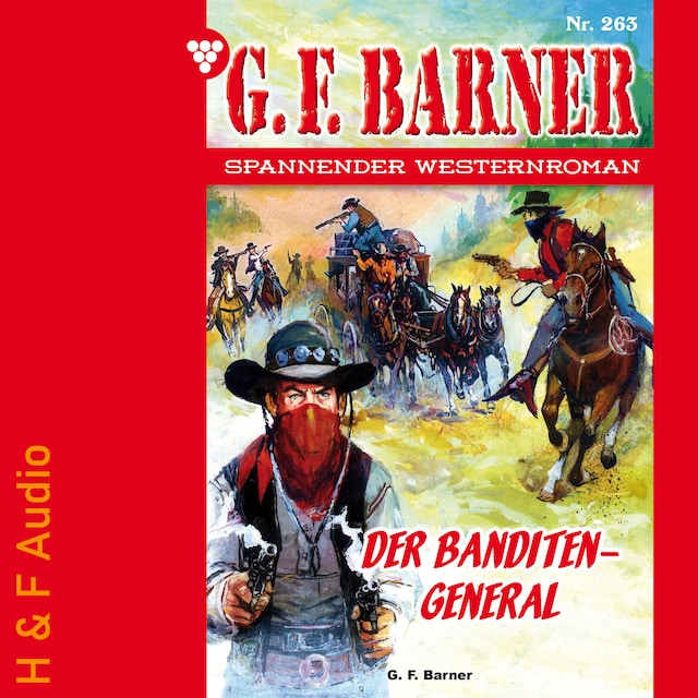 Buchcover für Der Banditengeneral - G. F. Barner, Band 263 (ungekürzt)