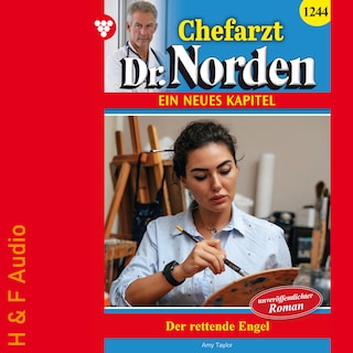 Der rettende Engel - Chefarzt Dr. Norden, Band 1244 (ungekürzt) als Hörbuch