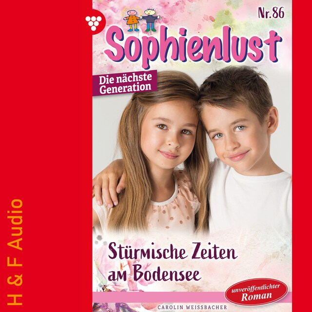 Book cover for Stürmische Zeiten am Bodensee - Sophienlust - Die nächste Generation, Band 86 (ungekürzt)