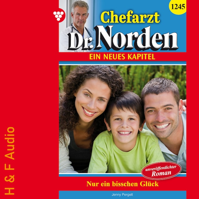 Book cover for Nur ein bisschen Glück - Chefarzt Dr. Norden, Band 1245 (ungekürzt)